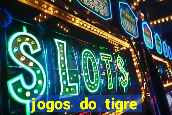 jogos do tigre plataforma nova